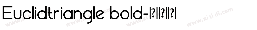 Euclidtriangle bold字体转换